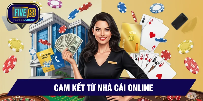 Cam kết về độ uy tín từ nhà cái Five88